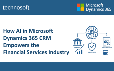 How AI in Microsoft Dynamics 365 CRM Empowers the Financial Services Industry