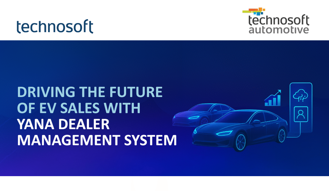 Driving the Future of EV Sales with Yana Dealer Management System