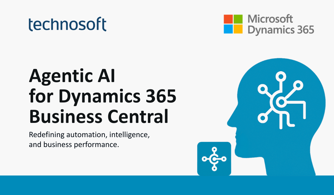 How Agentic AI Is Transforming Dynamics 365 Business Central