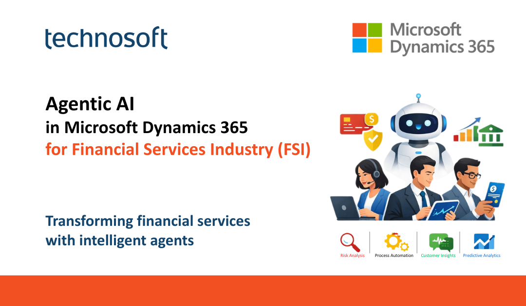 Agentic AI in Microsoft Dynamics 365 for Financial Services Industry