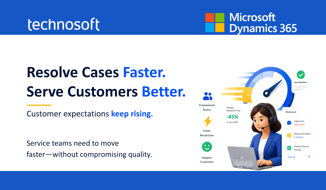 Resolve Cases Faster. Serve Customers Better.